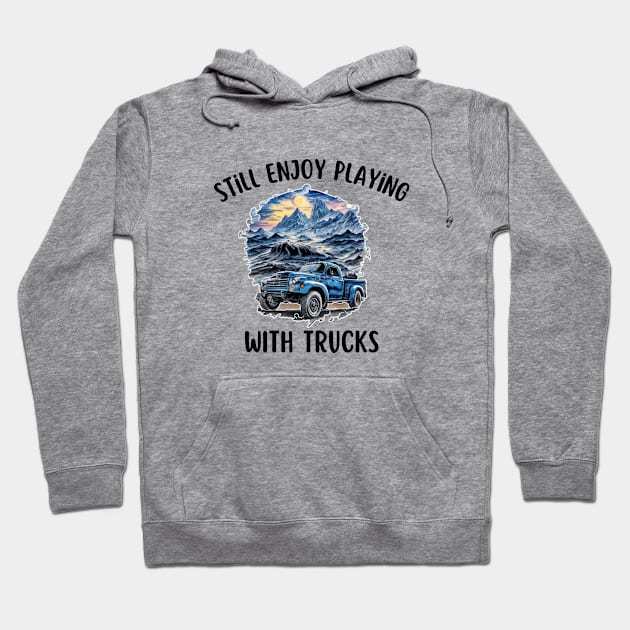 Truck Trucking Farmer Farming Since Established Road Hoodie by Flowering Away